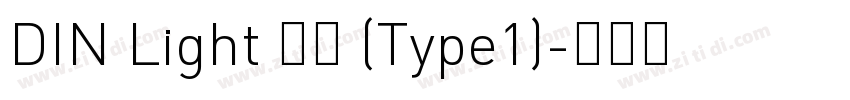 DIN Light 亮体 (Type1)字体转换